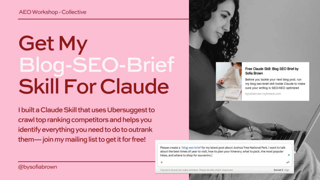 Split-screen slide with pink background on left promoting Sofia Brown's free Blog SEO Brief Claude skill for optimizing blog posts, paired with black and white image of a woman working on a laptop, showing a Flodesk email card preview and Claude skill request example.